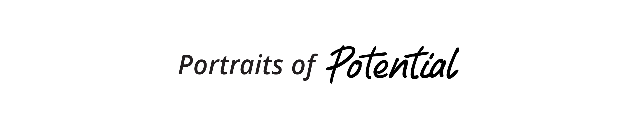 Portraits of Potential